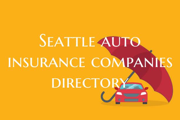 Seattle auto insurance compa...