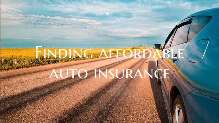 Finding affordable auto insurance